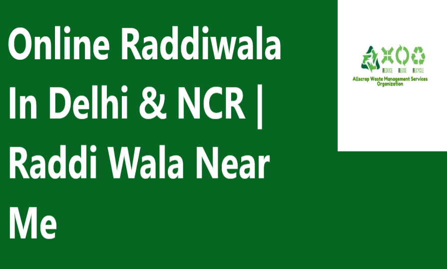 Online Raddiwala In Delhi & NCR | Raddi Wala Near Me