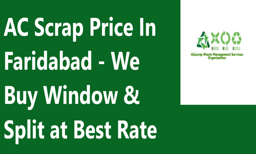 AC Scrap Price In Faridabad - We Buy Window & Split at Best Rate